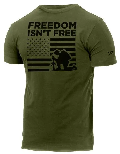 Freedom Isn't Free Tee Shirt